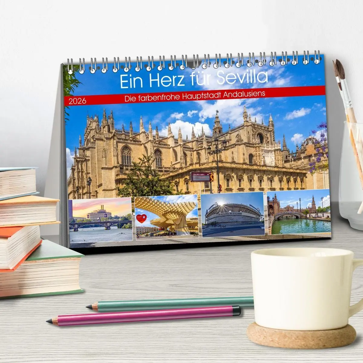 Bild: 9783516665192 | Ein Herz für Sevilla (Tischkalender 2026 DIN A5 quer), CALVENDO...