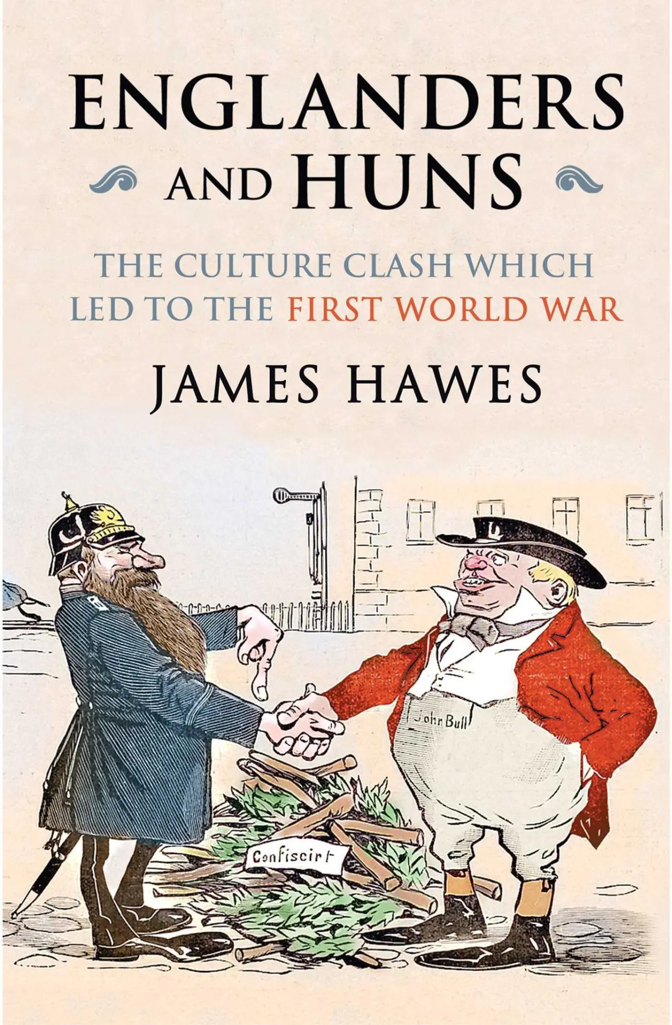 Cover: 9780857205292 | Englanders and Huns | James Hawes | Taschenbuch | 437 S. | Englisch Cover: 9780857205292 | Englanders and Huns | James Hawes | Taschenbuch | 437 S. | Englisch