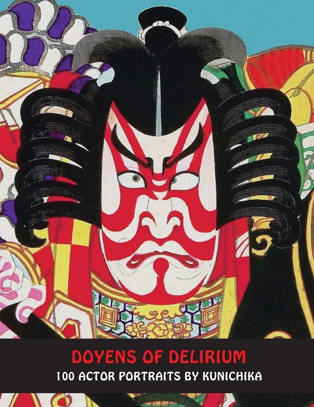Cover: 9781917285292 | DOYENS Of DELIRIUM | 100 Actor Prints From The Floating World | Buch