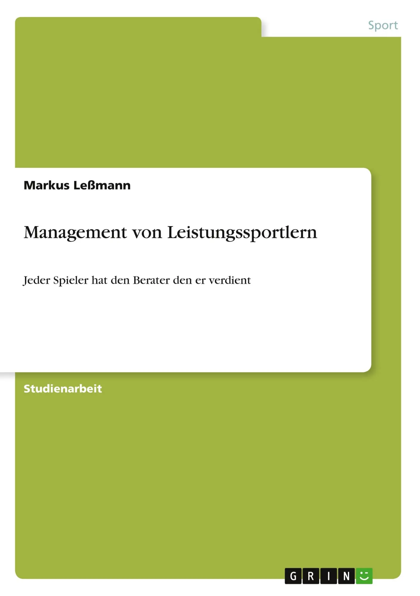 Cover: 9783668295292 | Management von Leistungssportlern | Markus Leßmann | Taschenbuch