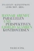 Cover: 9783770545292 | Hannah Arendt und Giorgio Agamben | Eva Geulen | Taschenbuch | 307 S.