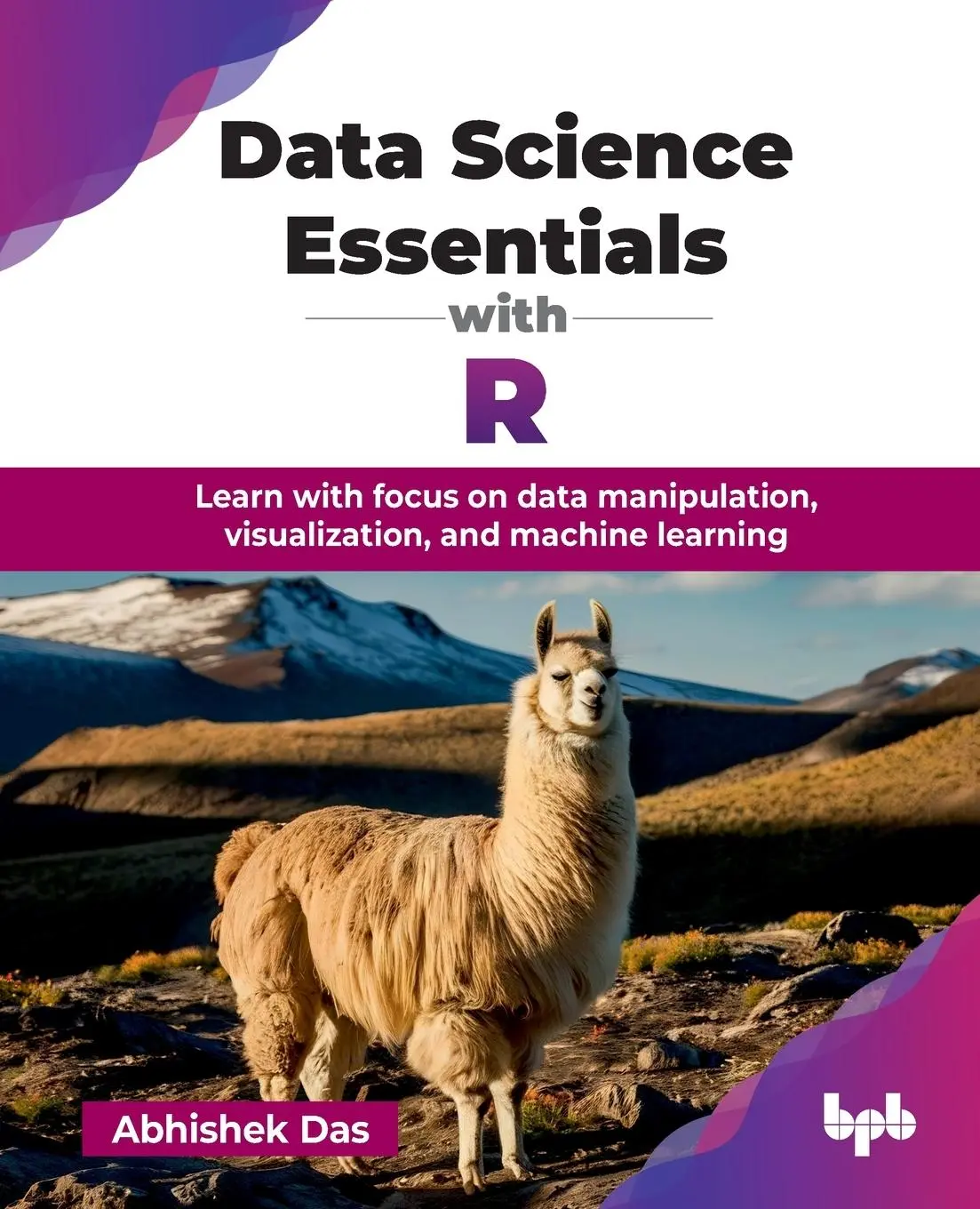 Cover: 9789365895292 | Data Science Essentials with R | Abhishek Das | Taschenbuch | Englisch