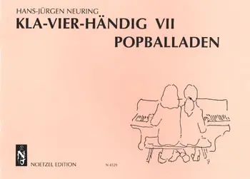 Cover: 9790204545292 | Kla-vier-händig Band 7 Popballaden | Hans-Jürgen Neuring | Buch