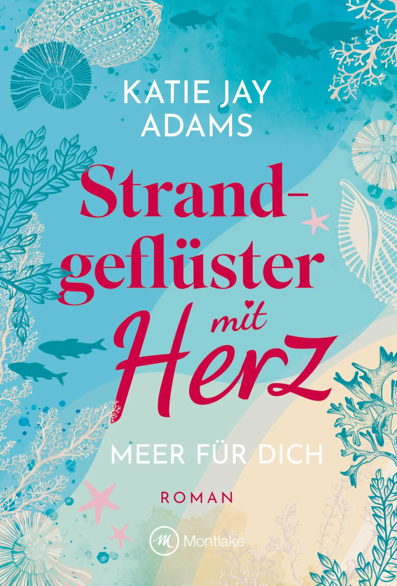 Cover: 9782496715392 | Strandgeflüster mit Herz | Katie Jay Adams | Taschenbuch | 304 S.