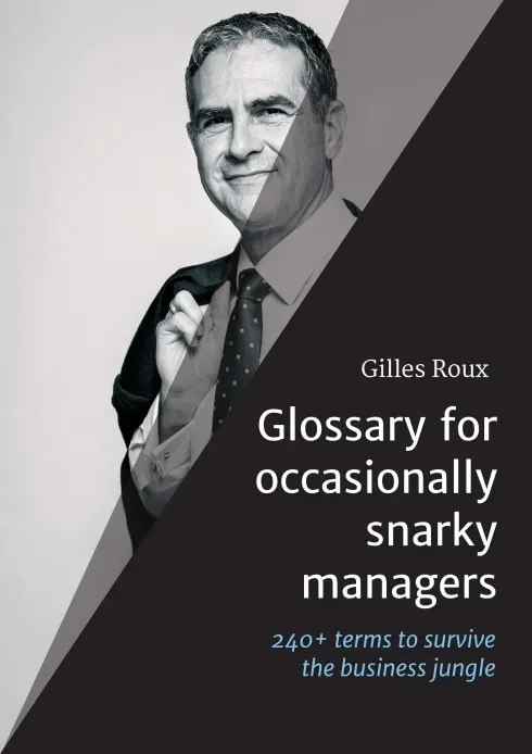 Cover: 9783347355392 | Glossary for occasionally snarky managers | Gilles Roux | Taschenbuch