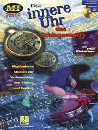 Cover: 9789043105392 | Die innere Uhr des Schlagzeugers | Phil Maturano | Taschenbuch | 1998
