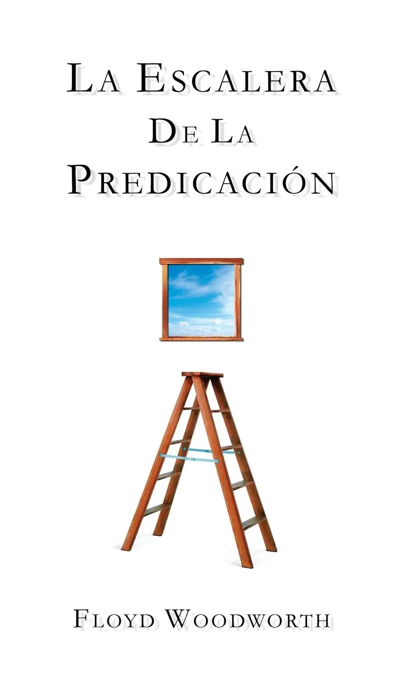 Cover: 9780829705492 | La Escalera de la Predicaci¿¿n | Floyd C. Woodworth | Taschenbuch
