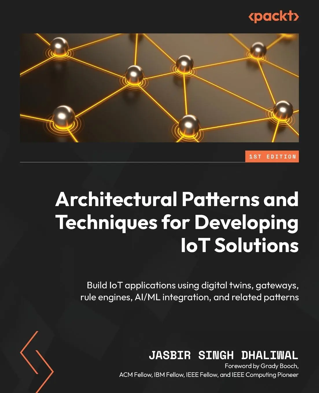 Cover: 9781803245492 | Architectural Patterns and Techniques for Developing IoT Solutions Cover: 9781803245492 | Architectural Patterns and Techniques for Developing IoT Solutions