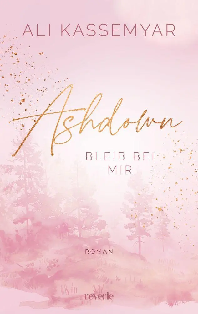 Cover: 9783745705492 | Ashdown. Bleib bei mir | Ali Kassemyar | Taschenbuch | 320 S. | 2026