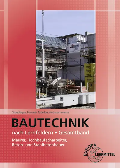 Cover: 9783808545492 | Bautechnik nach Lernfeldern, Gesamtband (Tabellenheft) | Broschüre