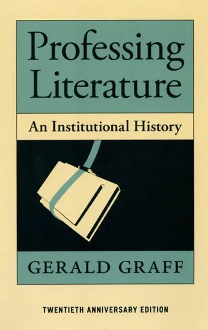 Cover: 9780226305592 | Professing Literature | An Institutional History | Gerald Graff | Buch