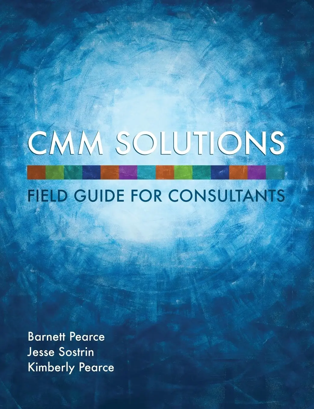 Cover: 9780557995592 | CMM Solutions - Field Guide | Jesse Sostrin (u. a.) | Taschenbuch