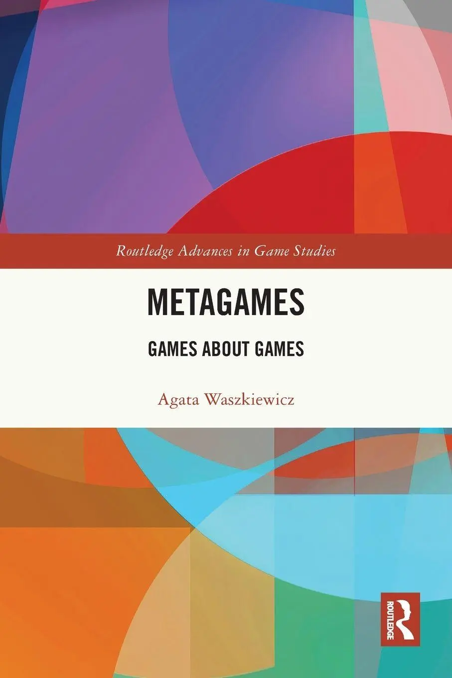 Cover: 9781032615592 | Metagames | Games about Games | Agata Waszkiewicz | Taschenbuch | 2025