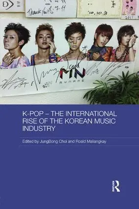 Cover: 9781138575592 | K-Pop - The International Rise of the Korean Music Industry | Buch