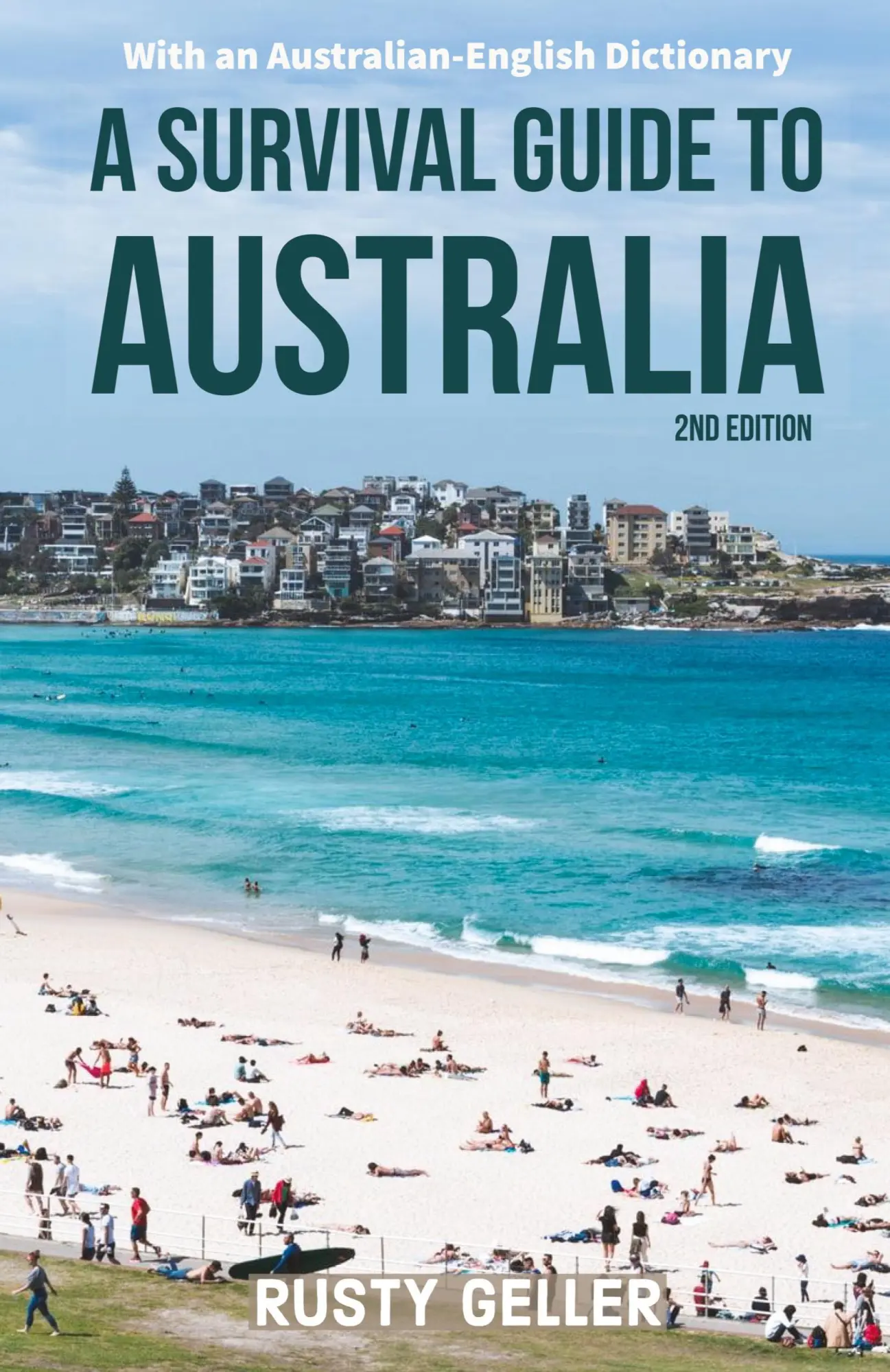 Cover: 9781951985592 | A Survival Guide to Australia and Australian-English Dictionary | Buch