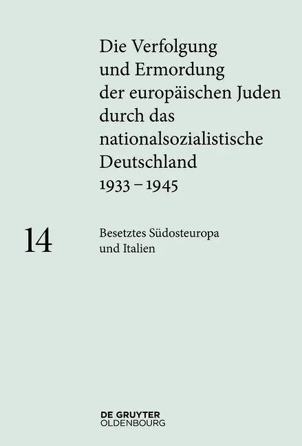 Cover: 9783110555592 | Besetztes Südosteuropa und Italien | Sara Berger | Buch | 812 S.