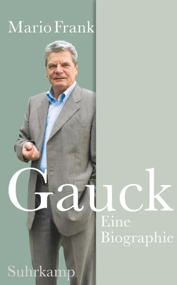 Cover: 9783518465592 | Gauck | Eine Biographie | Mario Frank | Taschenbuch | 416 S. | Deutsch