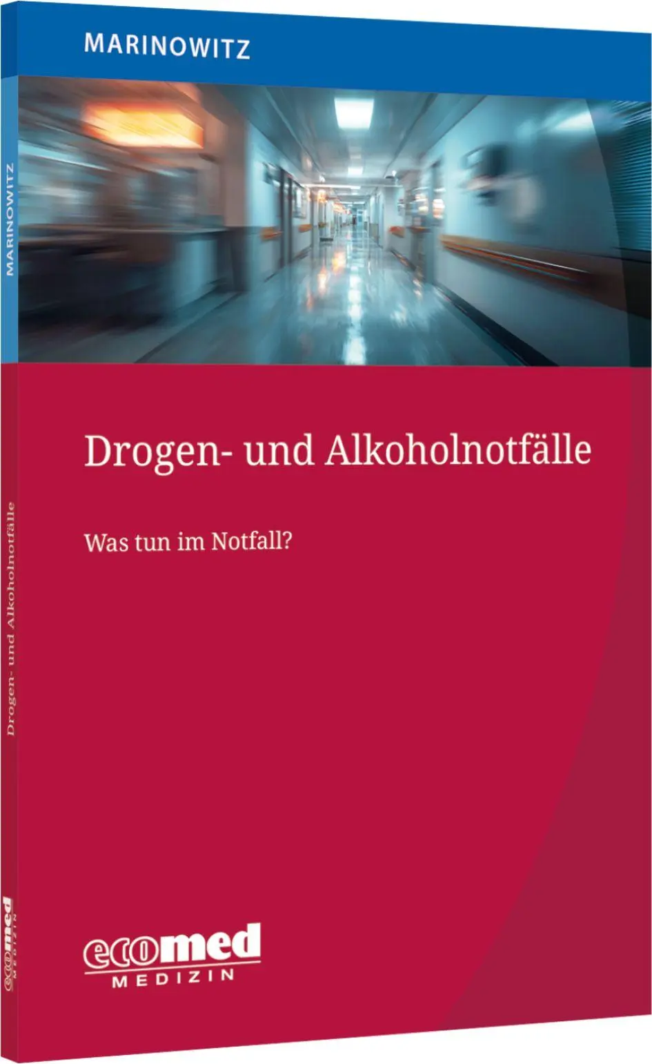 Cover: 9783609165592 | Drogen- und Alkoholnotfälle | Rosa Marinowitz | Taschenbuch | 232 S.