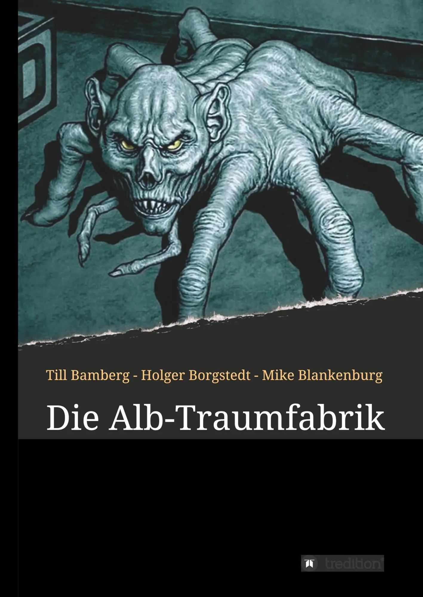 Cover: 9783749755592 | Die Alb-Traumfabrik | Till Bamberg (u. a.) | Buch | 228 S. | Deutsch