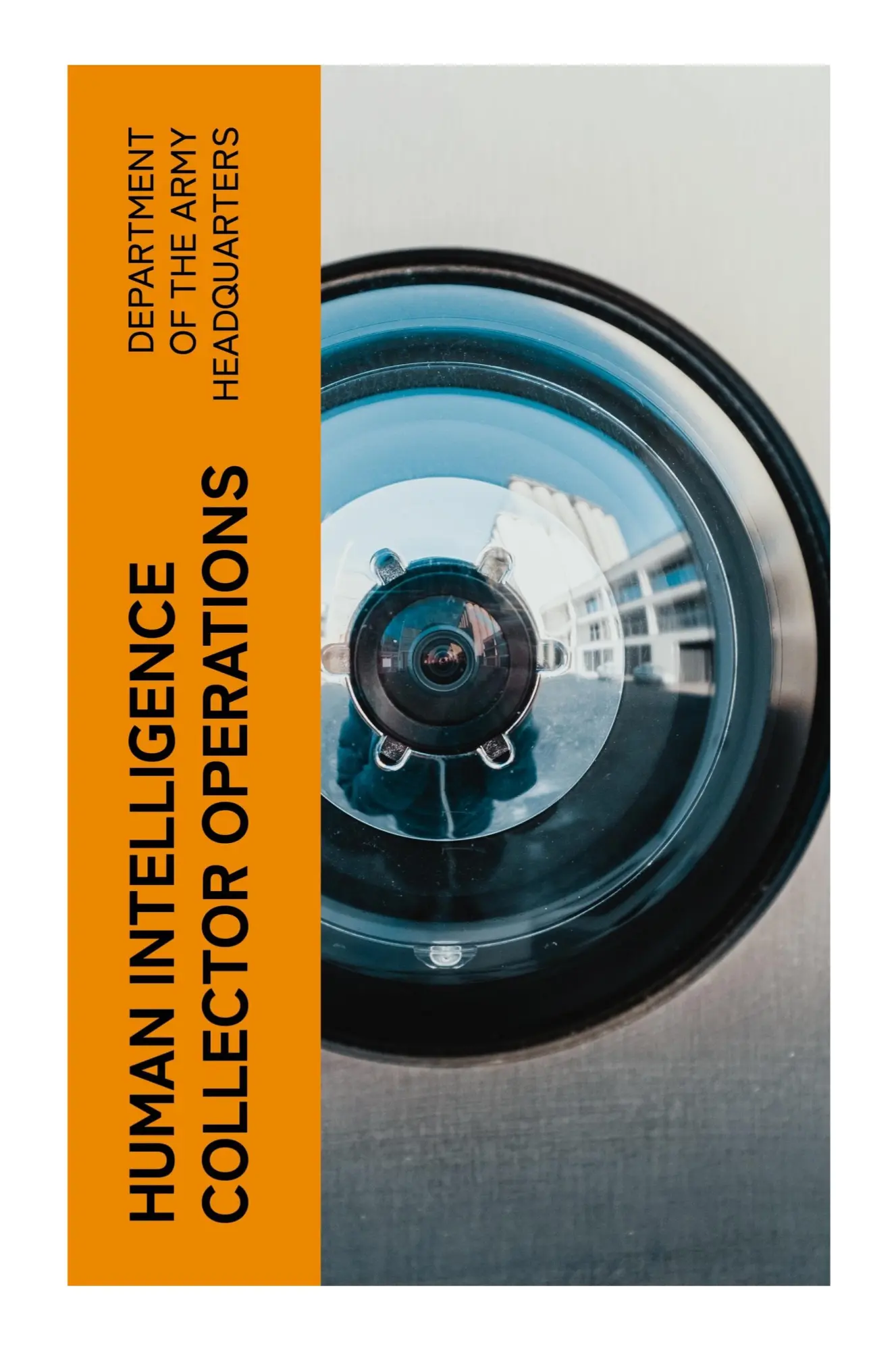 Cover: 9788027375592 | Human Intelligence Collector Operations | Headquarters | Taschenbuch