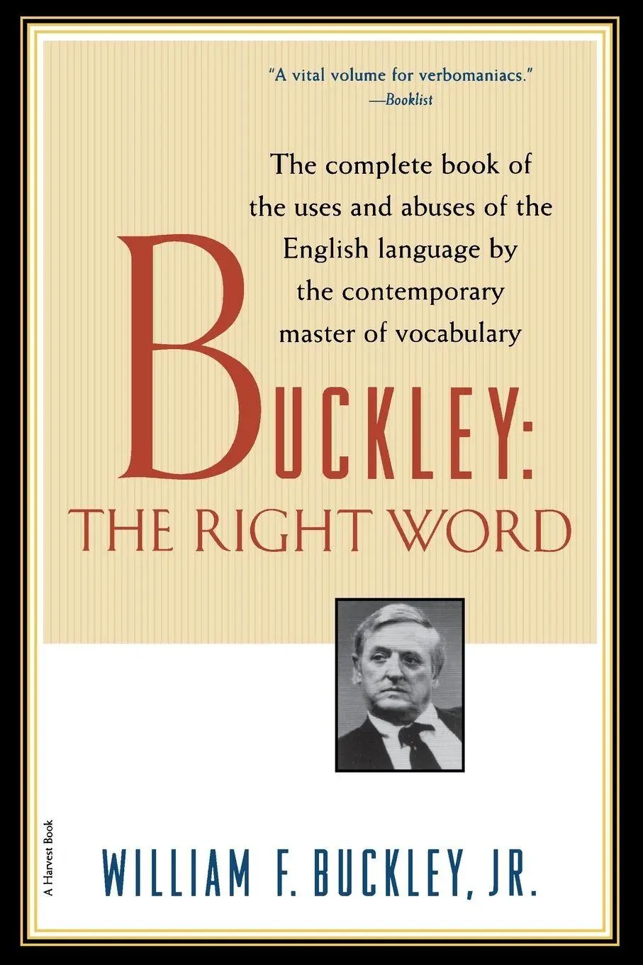 Cover: 9780156005692 | Buckley | The Right Word | William F. Jr. Buckley (u. a.) | Buch