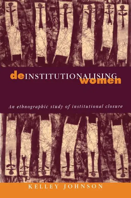 Cover: 9780521625692 | Deinstitutionalising Women | Kelley Johnson | Taschenbuch | Englisch