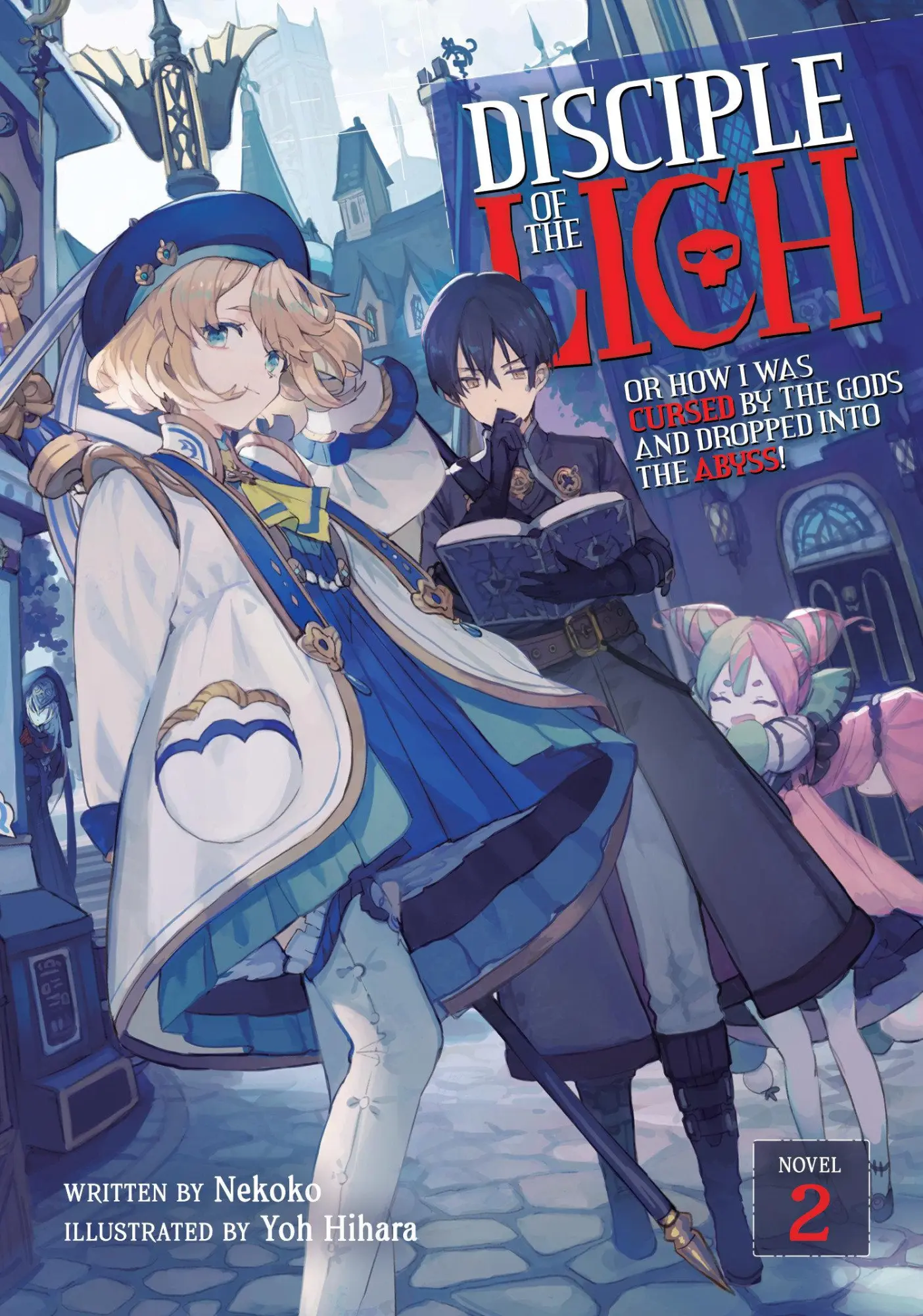 Cover: 9781648275692 | Disciple of the Lich: Or How I Was Cursed by the Gods and Dropped...