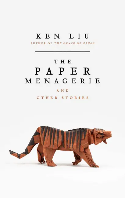Cover: 9781784975692 | The Paper Menagerie | and other Stories | Ken Liu | Taschenbuch | 2016