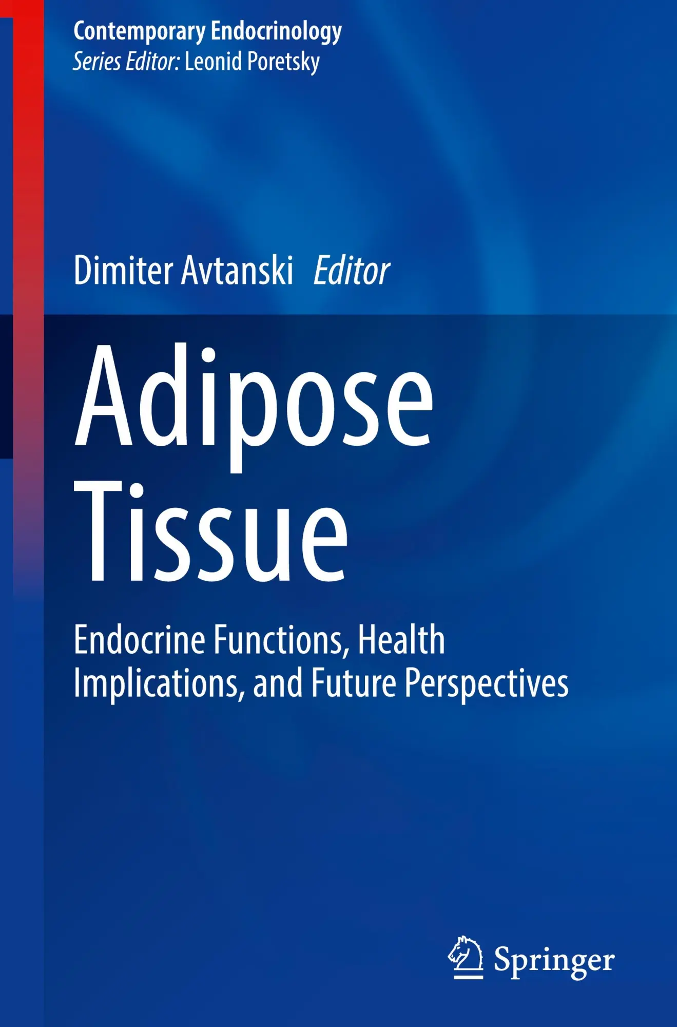 Cover: 9783031725692 | Adipose Tissue | Dimiter Avtanski | Buch | vii | Englisch | 2024