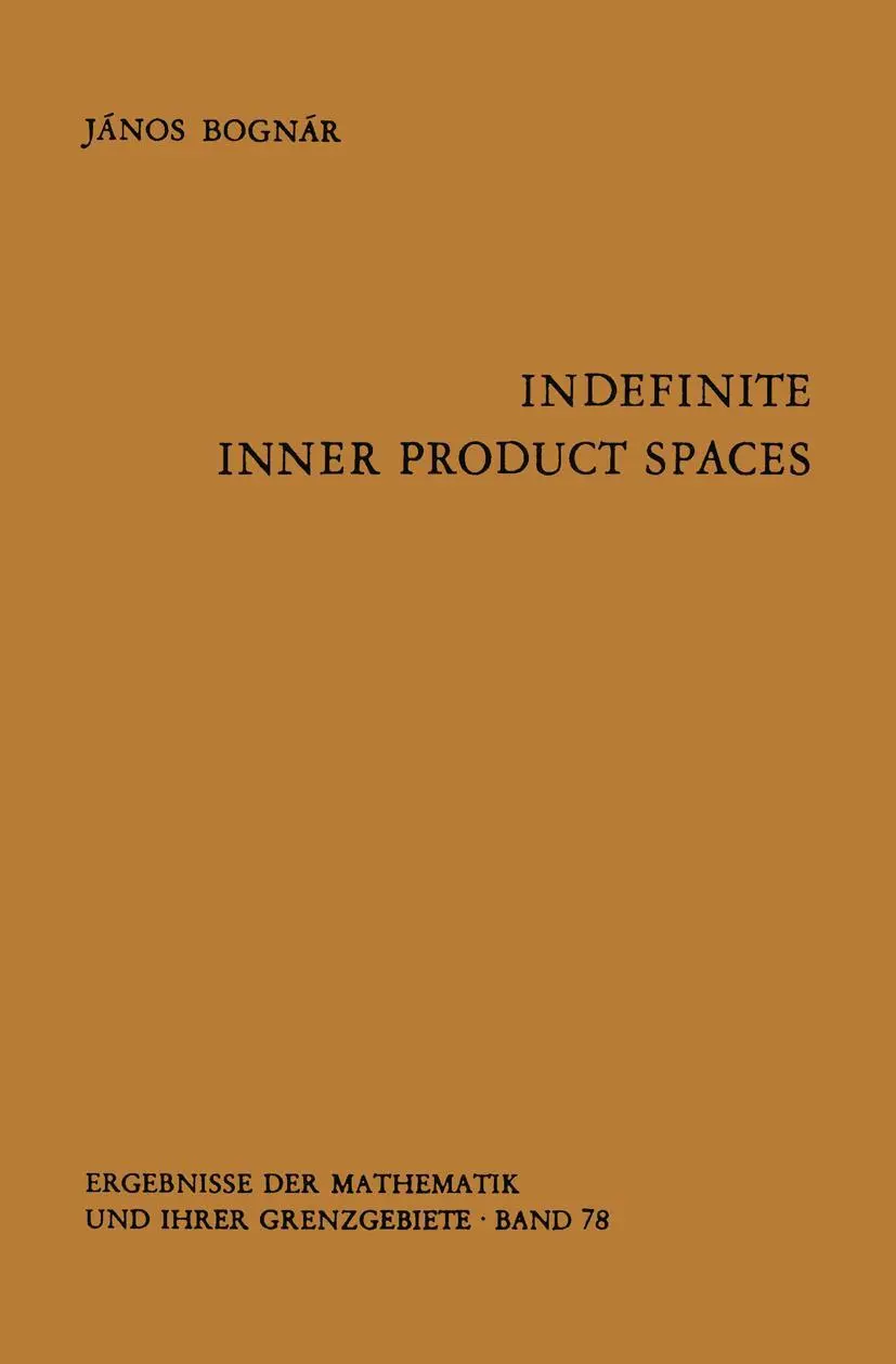 Cover: 9783642655692 | Indefinite Inner Product Spaces | J. Bognar | Taschenbuch | x | 2011