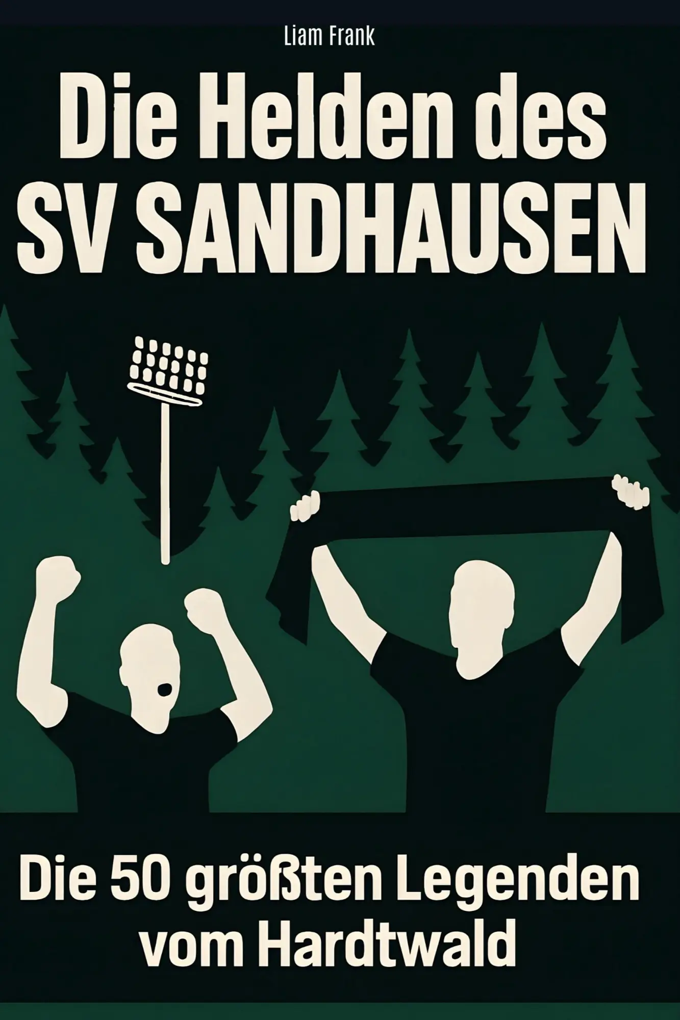 Cover: 9783695365692 | Die Helden des SV Sandhausen | Die 50 größten Legenden vom Hardtwald