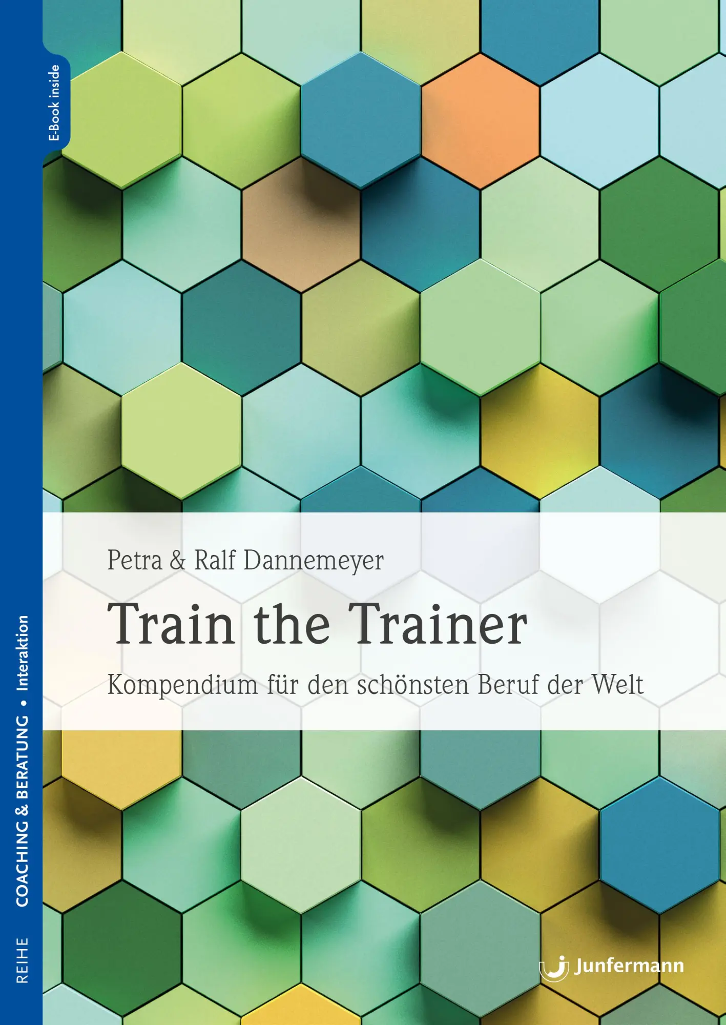 Cover: 9783749505692 | Train the Trainer | Kompendium für den schönsten Beruf der Welt | Buch