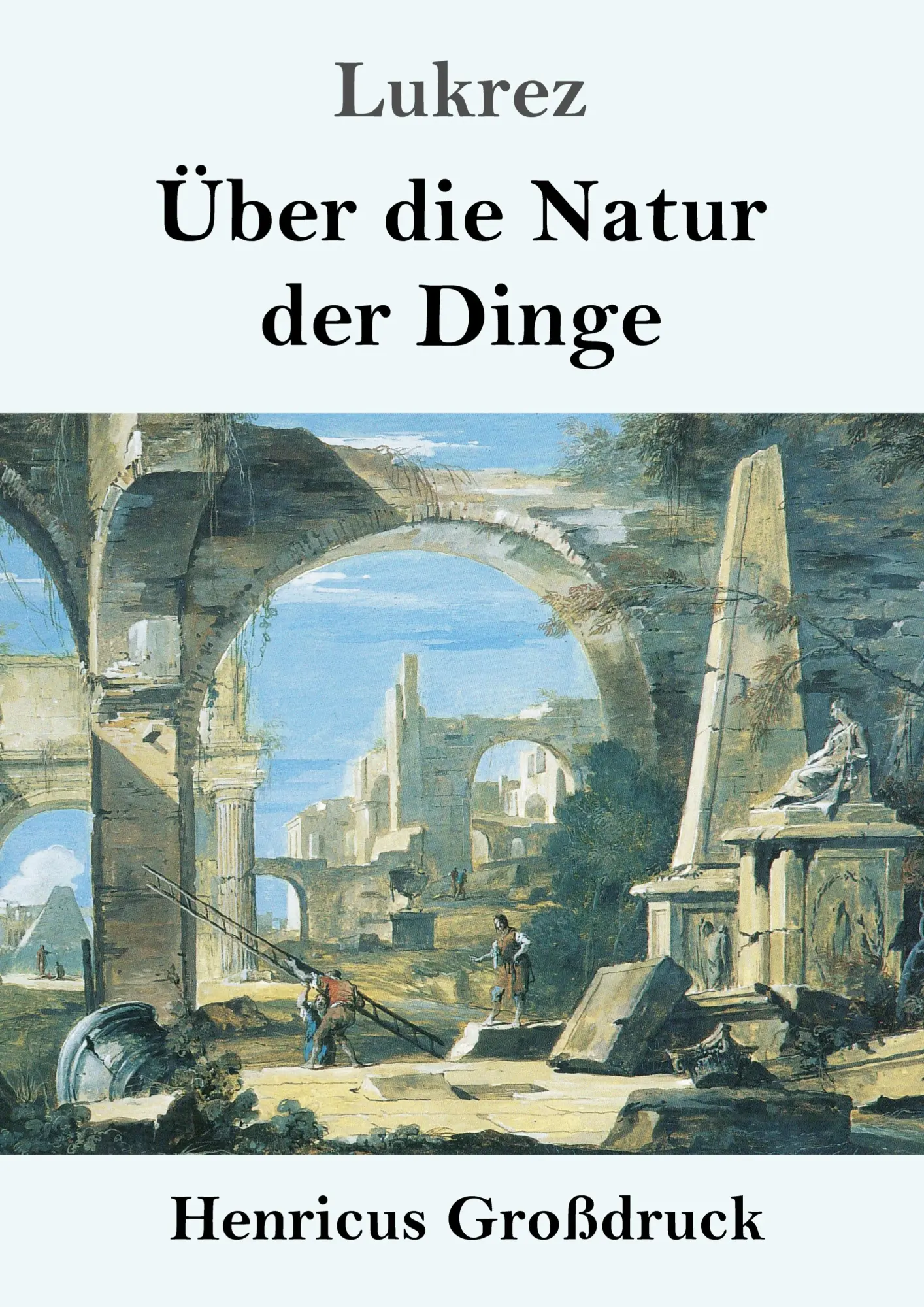Cover: 9783847825692 | Über die Natur der Dinge (Großdruck) | Lukrez | Taschenbuch | 304 S.