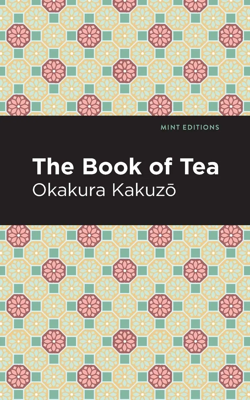 Cover: 9781513215792 | The Book of Tea | Okakura Kakuz¿ | Taschenbuch | Englisch | 2021