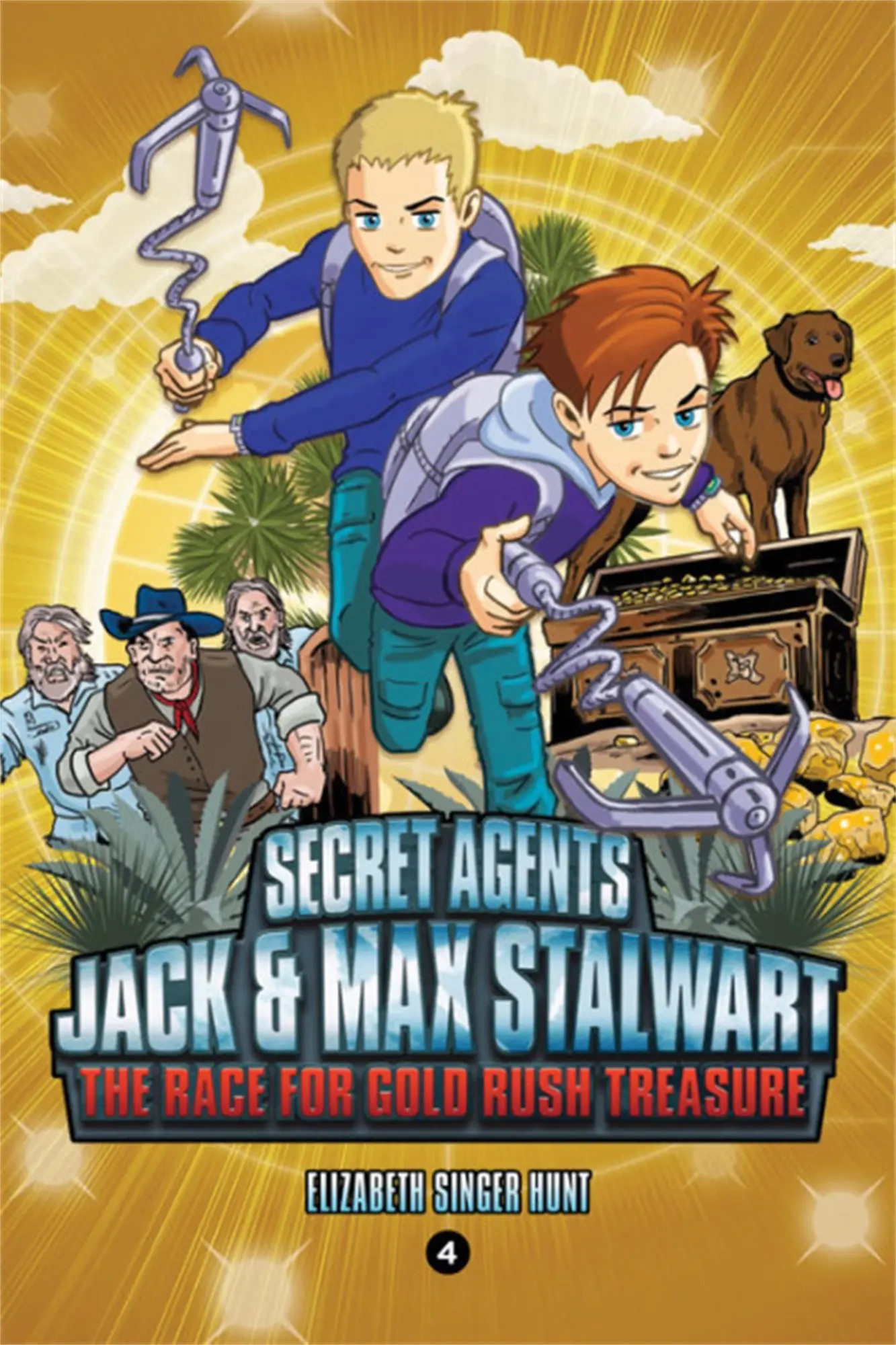 Cover: 9781602865792 | Secret Agents Jack and Max Stalwart: Book 4: The Race for Gold Rush...