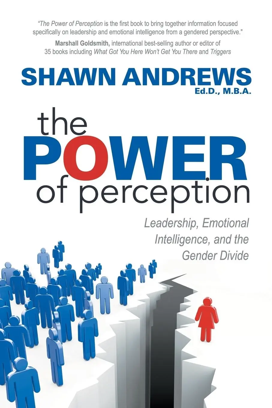 Cover: 9781683505792 | The Power of Perception | Ed. D. M. B. A. Shawn Andrews | Taschenbuch