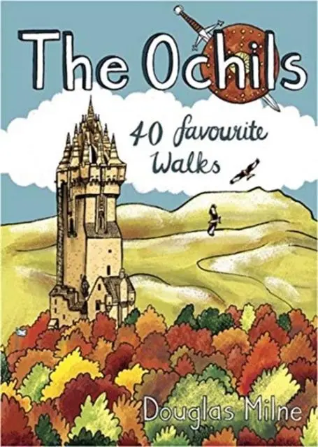Cover: 9781907025792 | The Ochils | 40 favourite walks | Douglas Milne | Taschenbuch | 2022