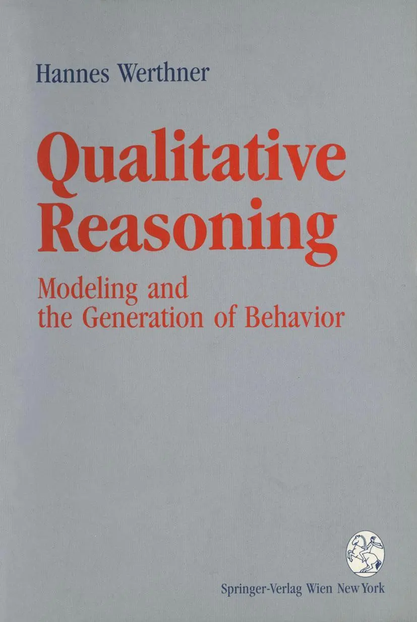 Cover: 9783211825792 | Qualitative Reasoning | Modeling and the Generation of Behavior | Buch
