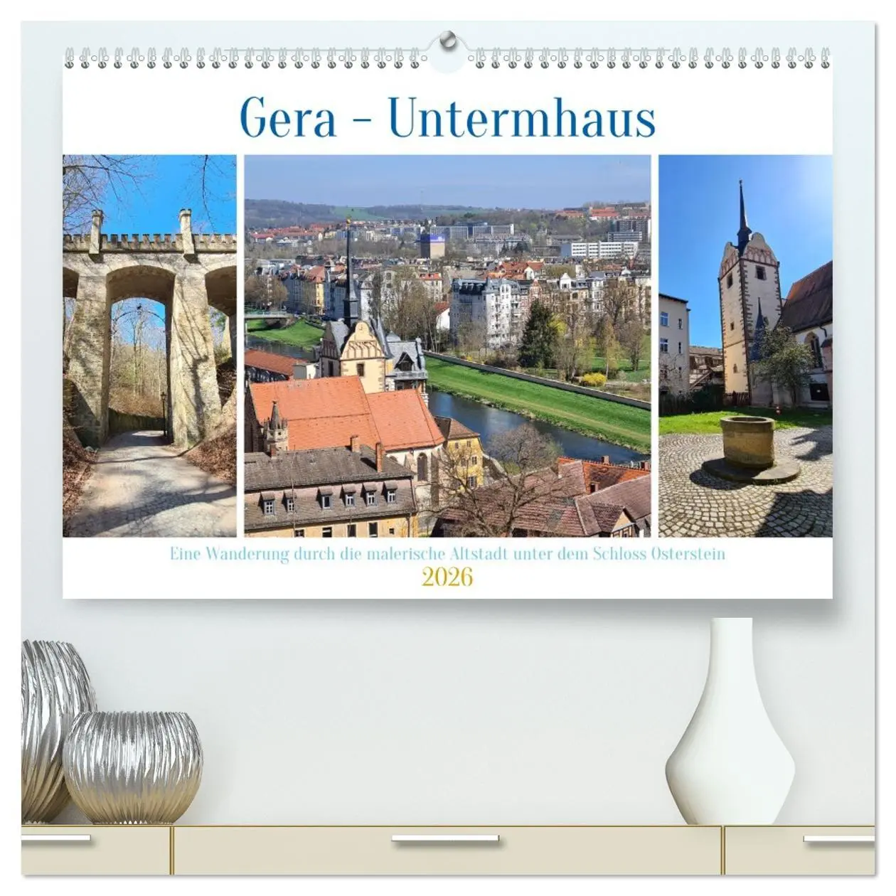 Cover: 9783516605792 | Gera - Untermhaus (hochwertiger Premium Wandkalender 2026 DIN A2...