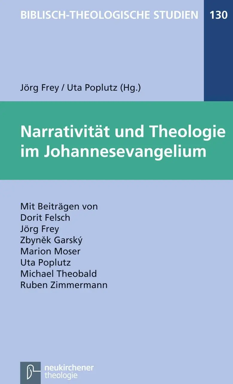 Cover: 9783788725792 | Narrativität und Theologie im Johannesevangelium | Jörg Frey | Buch