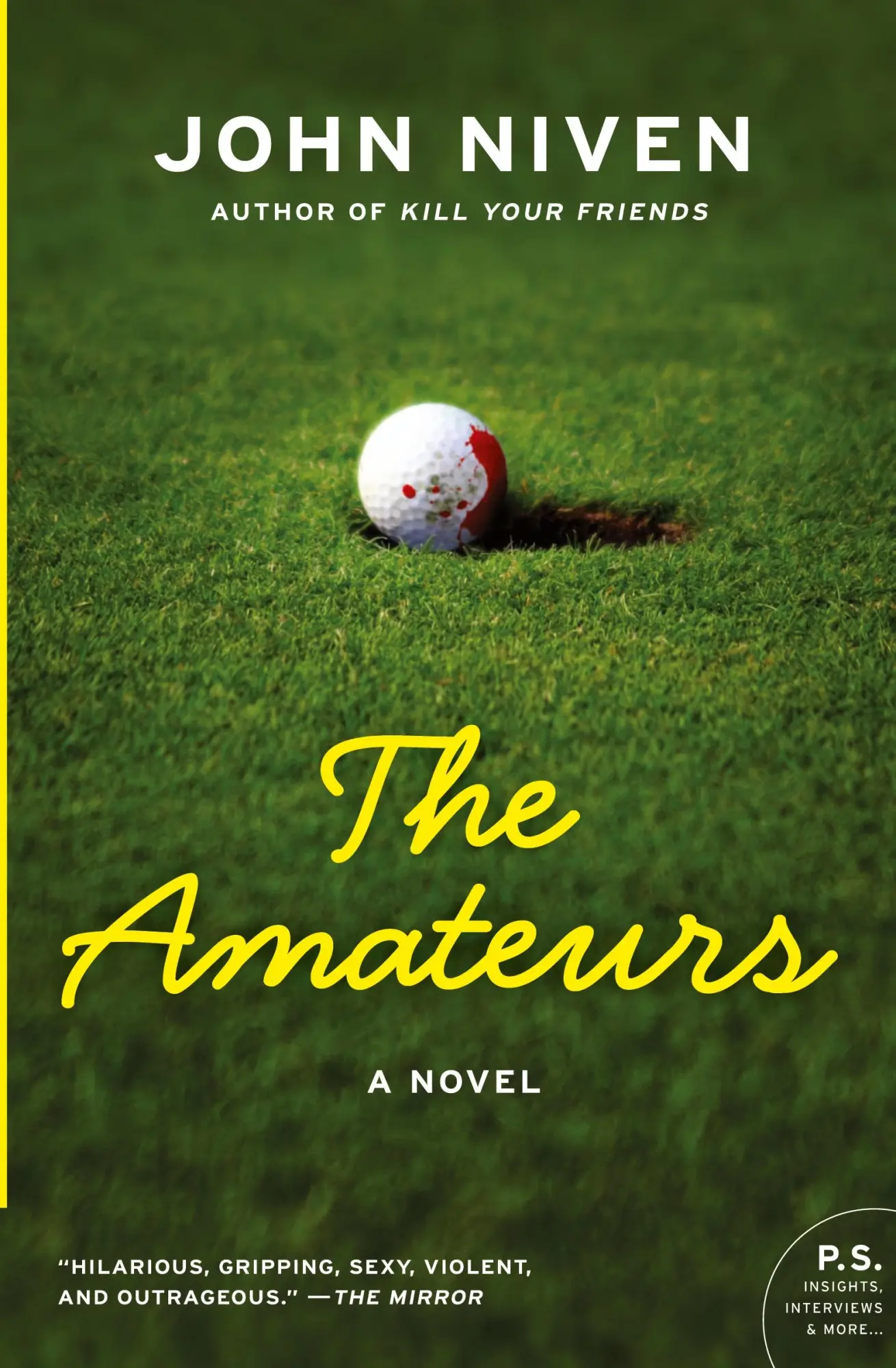Cover: 9780061875892 | Amateurs, The | John Niven | Taschenbuch | Kartoniert / Broschiert