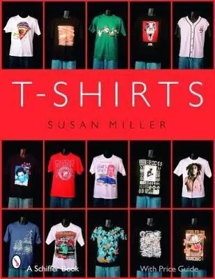 Cover: 9780764325892 | T-Shirts | Susan Miller | Taschenbuch | Schiffer Book | Englisch