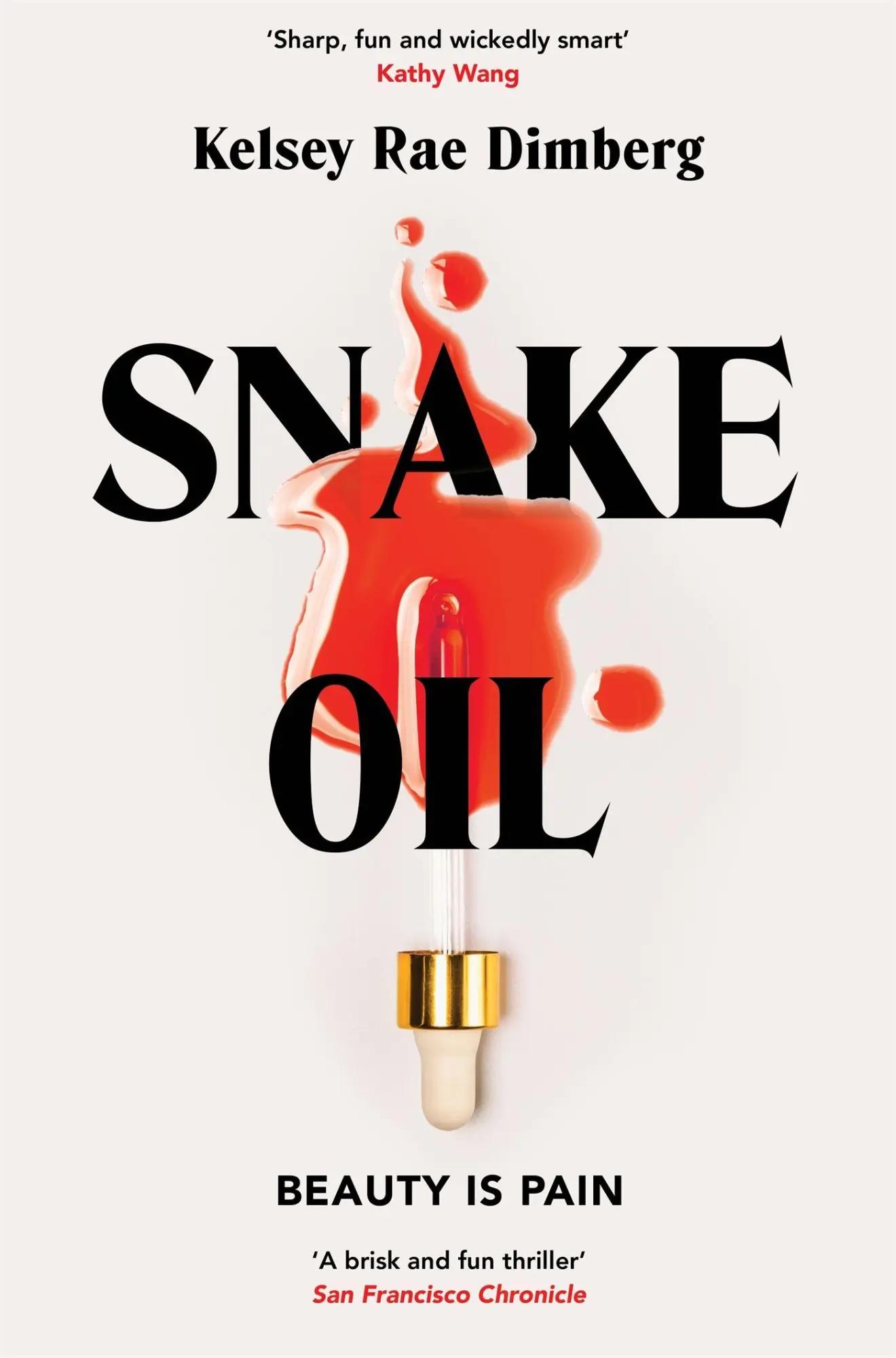 Cover: 9781509895892 | Snake Oil | Kelsey Rae Dimberg | Taschenbuch | Paperback | Englisch