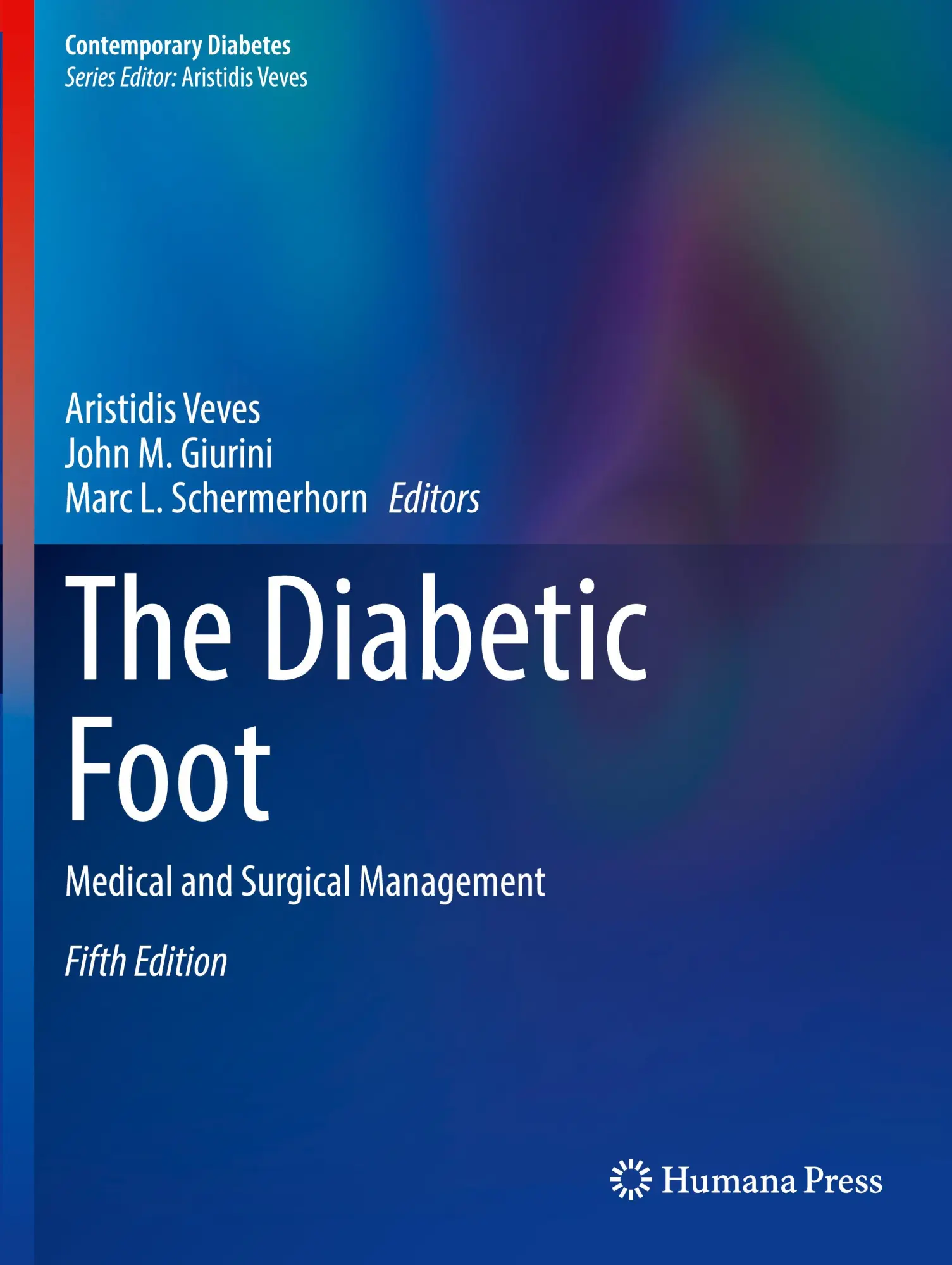 Cover: 9783031565892 | The Diabetic Foot | Medical and Surgical Management | Veves (u. a.)