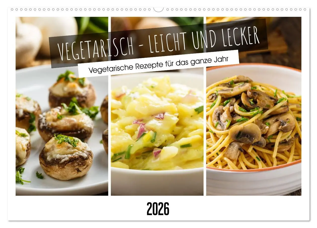 Cover: 9783457295892 | Vegetarisch - leicht und lecker (Wandkalender 2026 DIN A2 quer),...