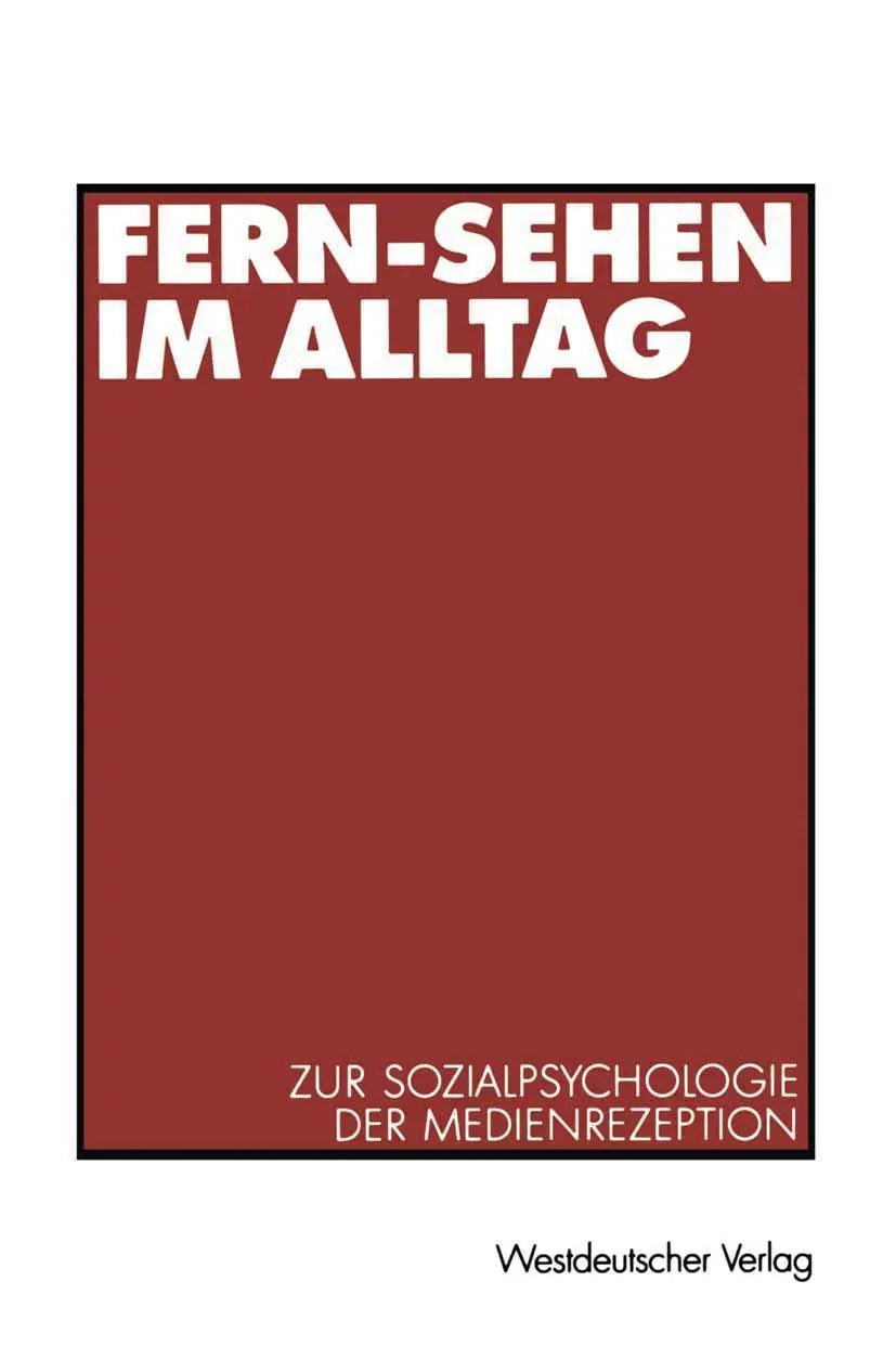 Cover: 9783531135892 | Fern-Sehen im Alltag | Zur Sozialpsychologie der Medienrezeption