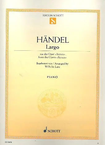 Cover: 9790001085892 | Largo | aus 'Xerxes'. Klavier., Edition Schott Einzelausgabe | Händel