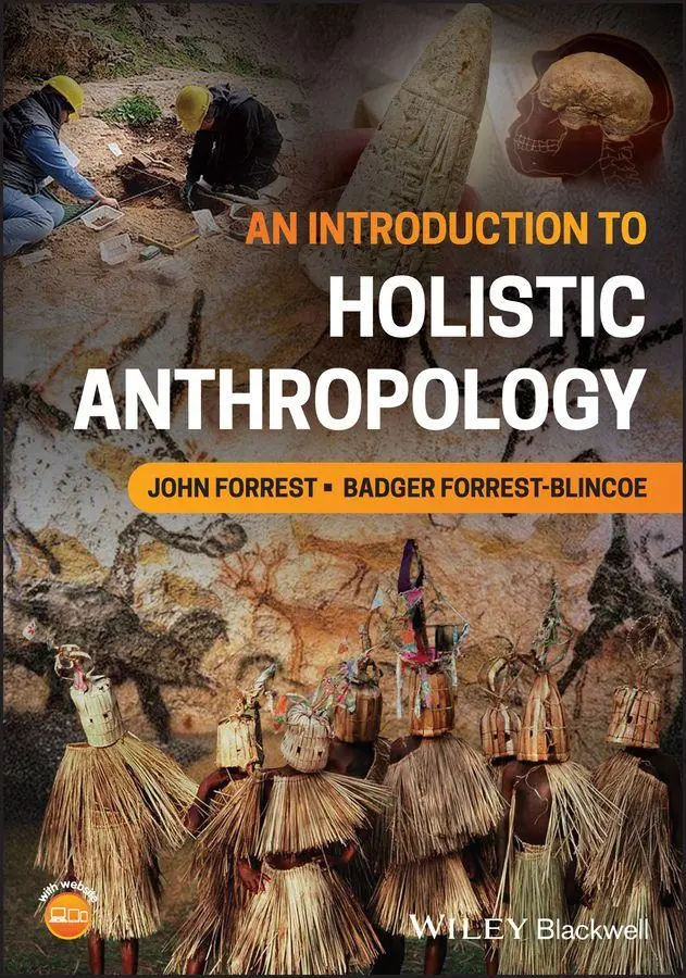 Cover: 9781394265992 | An Introduction to Holistic Anthropology | Forrest-Blincoe (u. a.)