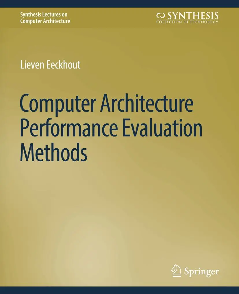 Cover: 9783031005992 | Computer Architecture Performance Evaluation Methods | Lieven Eeckhout