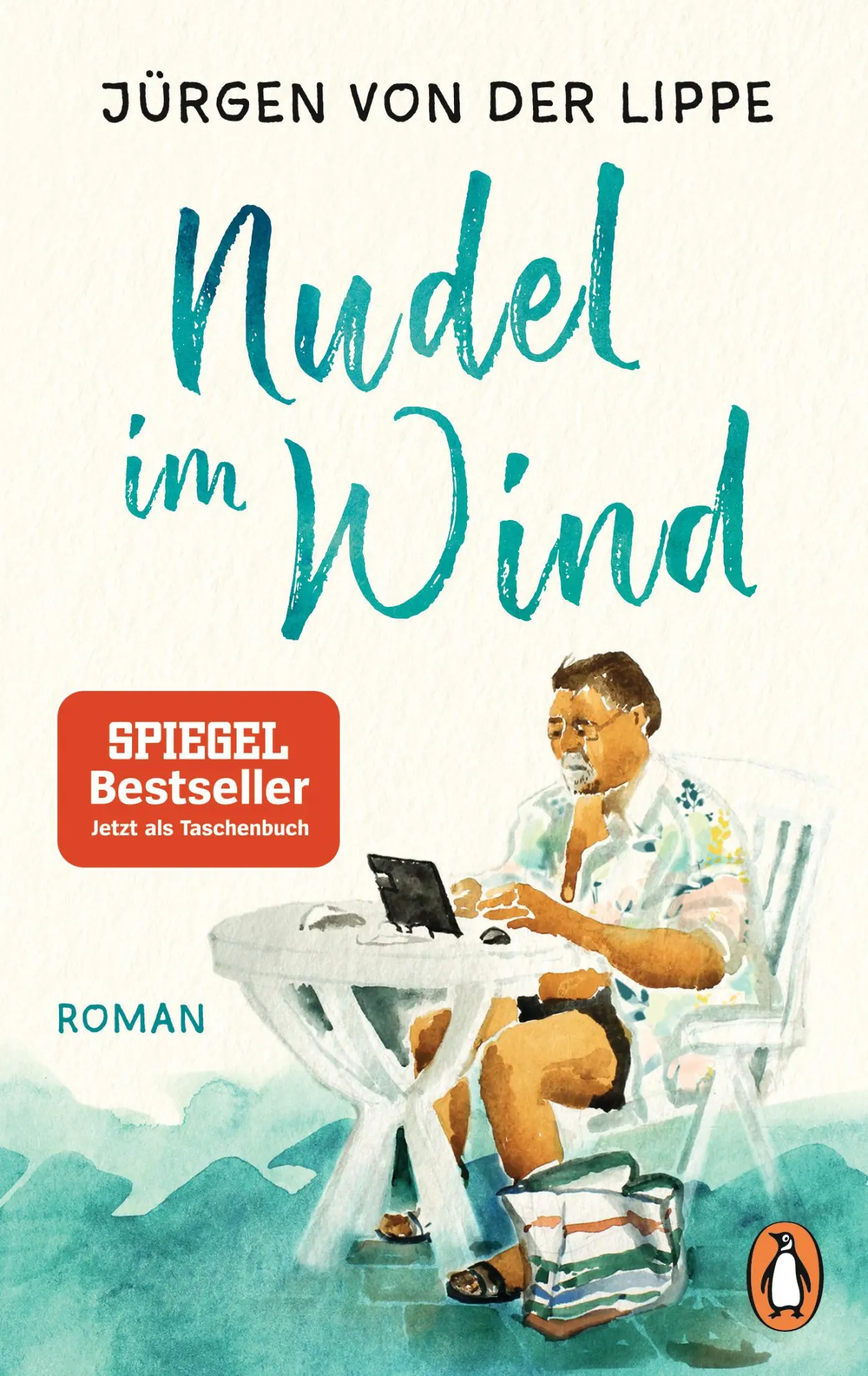 Cover: 9783328105992 | Nudel im Wind | Roman | Jürgen von der Lippe | Taschenbuch | 256 S.